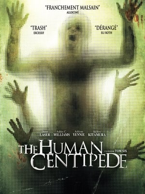 The Human Centipede (First Sequence) Streaming VF VOSTFR