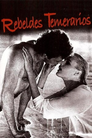 Póster de la película Rebeldes temerarios