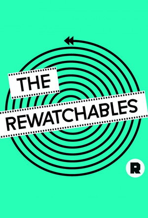Póster de la serie The Rewatchables