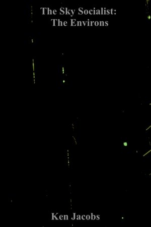 The Sky Socialist: The Environs