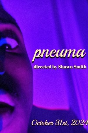 watch pneuma movie poster