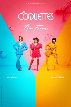Les Coquettes - Merci Francis