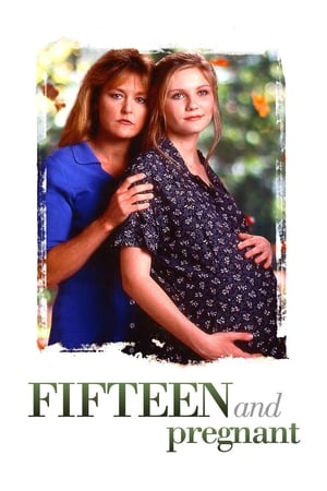 Póster de la película Fifteen and Pregnant