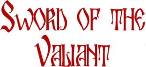 Sword of the Valiant: The Legend of Sir Gawain and the Green Knight
