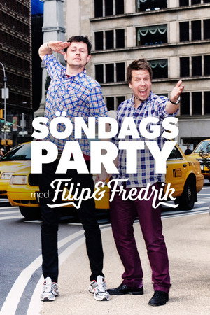Söndagsparty med Filip & Fredrik