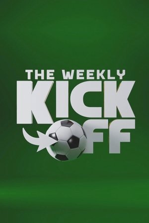 watch the weekly kick-off tv show poster