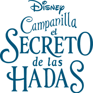 Campanilla: El secreto de las hadas