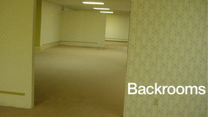 Backrooms