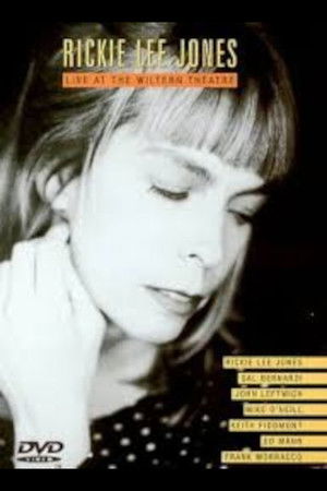 Rickie Lee Jones – Live At The Wiltern Theatre