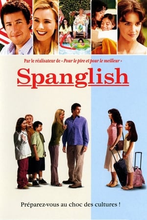 Film Spanglish streaming VF gratuit complet