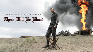 There Will Be Blood