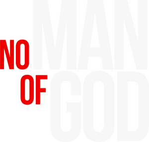 No Man of God