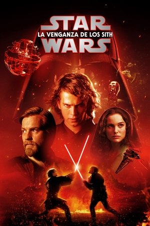 Póster de la película La guerra de las galaxias. Episodio III: La venganza de los Sith