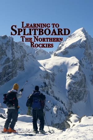 Póster de la película Learning to Splitboard the Northern Rockies