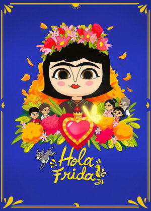 Póster de la película ¡Hola, Frida!