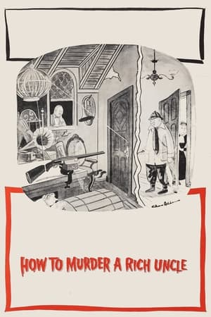 Póster de la película How to Murder a Rich Uncle