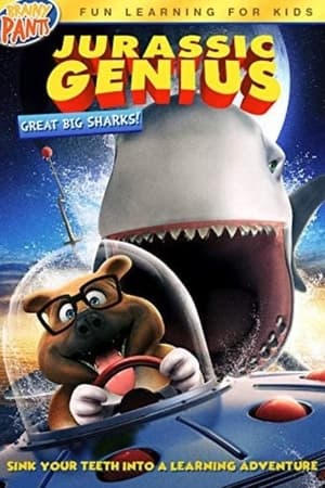 Póster de la película Jurassic Genius: Great Big Sharks