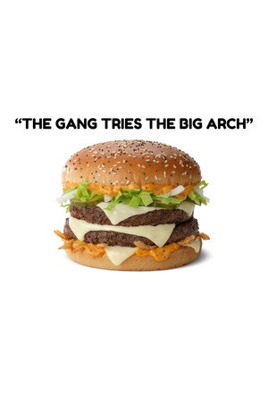 "The Gang Tries The Big Arch"