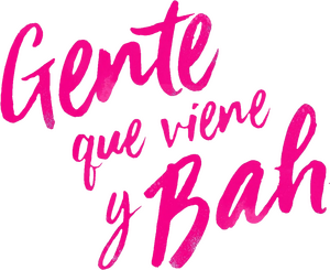 Gente que viene y bah
