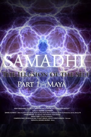 Póster de la película Samadhi Part 1: Maya, the Illusion of the Self