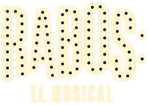 Rabos: El Musical