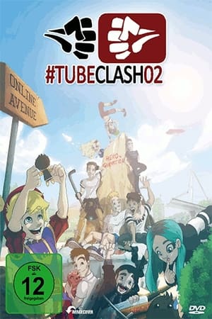Póster de la película TubeClash 02 - The Movie