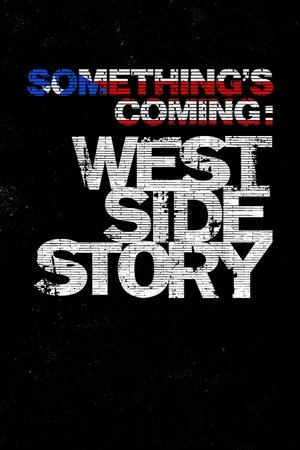 Póster de la película Something's Coming: West Side Story