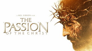 The Passion of the Christ