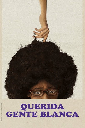 Póster de la película Querida gente blanca