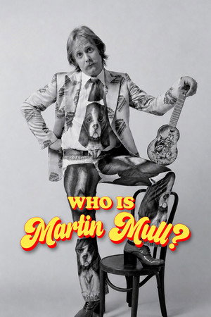 Póster de la película Who Is Martin Mull?