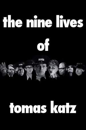 Póster de la película The Nine Lives of Tomas Katz