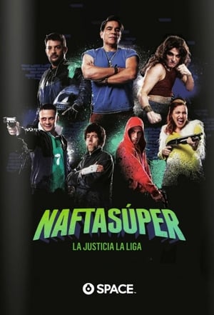 Póster de la serie Nafta Súper