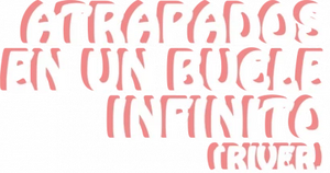 Atrapados en un bucle infinito