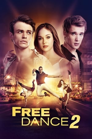 Film Free Dance 2 streaming VF gratuit complet