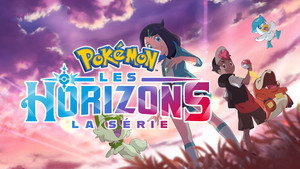 Pokémon Yeni Ufuklar: Dizi