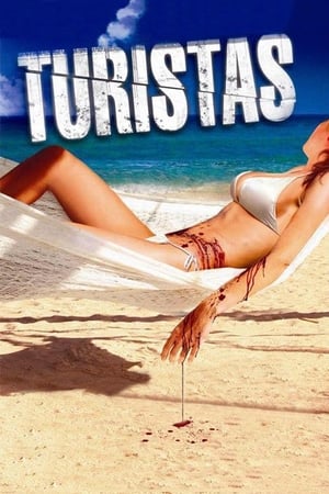 Turistas - Movie (2006)