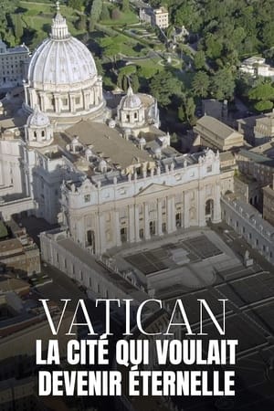 Póster de la película El Vaticano. La ciudad que quería ser eterna