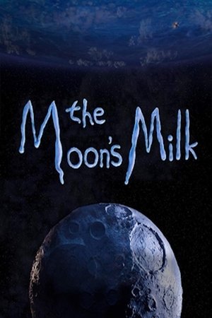 Póster de la película The Moon’s Milk