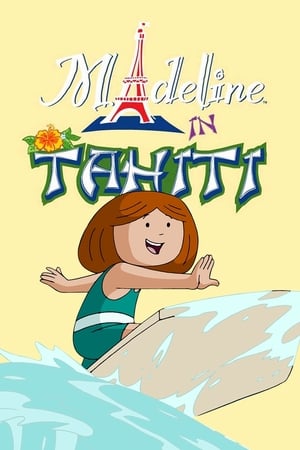 Póster de la película Madeline in Tahiti