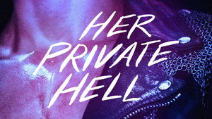 Her Private Hell