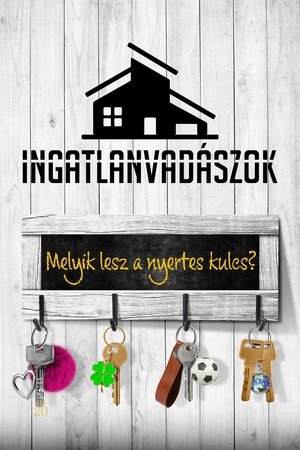 watch ingatlanvadászok tv show free online poster