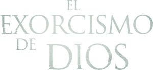 El Exorcismo De Dios