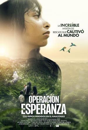 Operación Esperanza: Los niños perdidos en el Amazonas