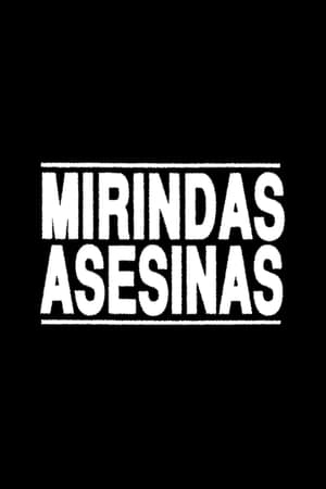 Póster de la película Mirindas asesinas