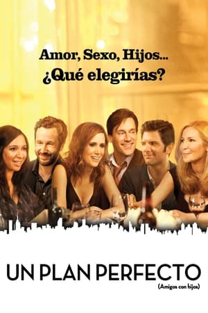 Póster de la película Un plan perfecto (Amigos con hijos)