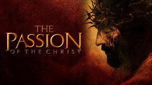 The Passion of the Christ
