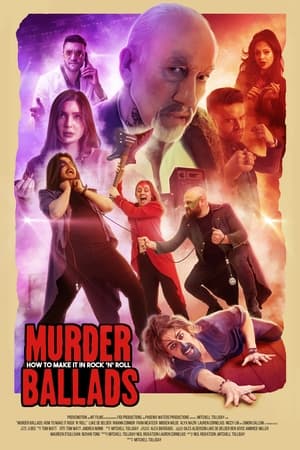 Póster de la película Murder Ballads: How to Make It in Rock 'n' Roll