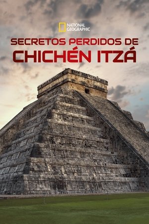 Póster de la película Secretos perdidos de Chichén Itzá