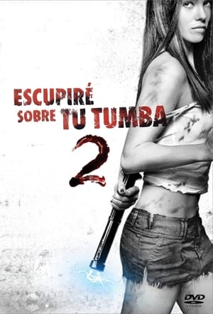 Póster de la película Escupiré sobre tu tumba 2