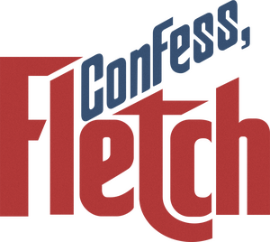 Confiesa, Fletch